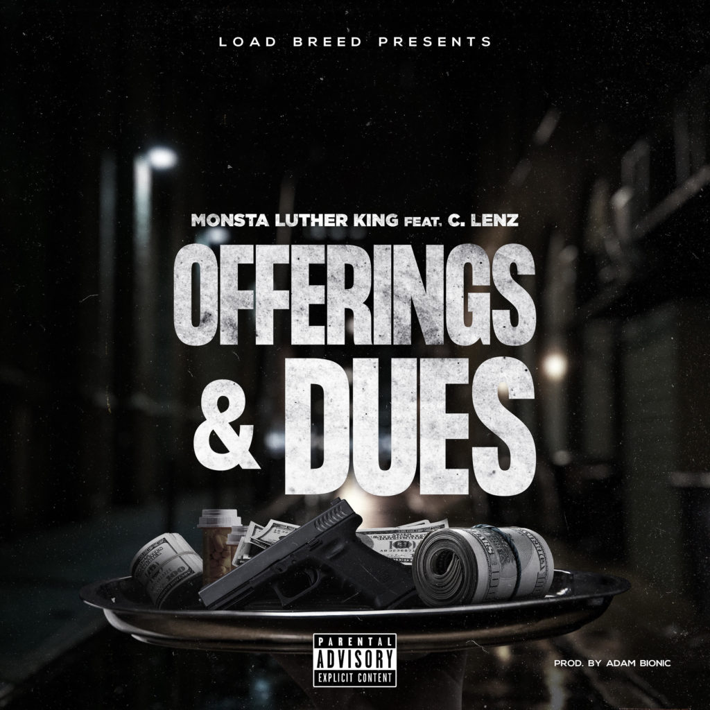 Monsta Luther King – Offerings & Dues