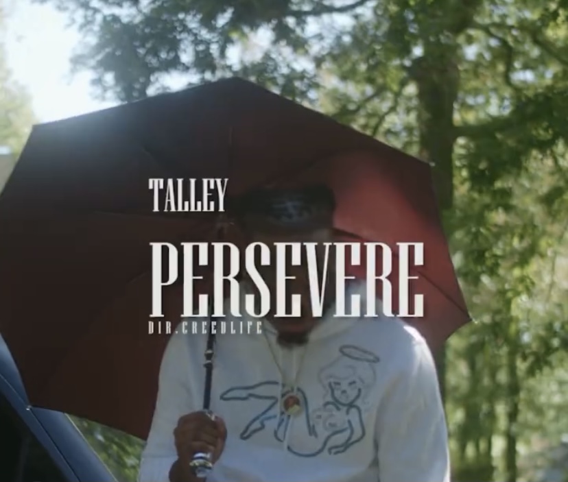 YNS Talley – Persevere (Video)