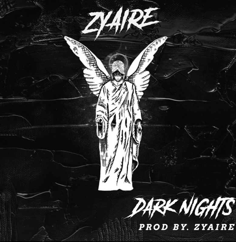 Zyaire – Dark Nights (Single)