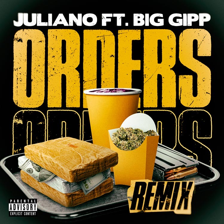 Juliano Ft. Big Gipp – Orders (Remix) @Juliano_zone6 @GippGoodie