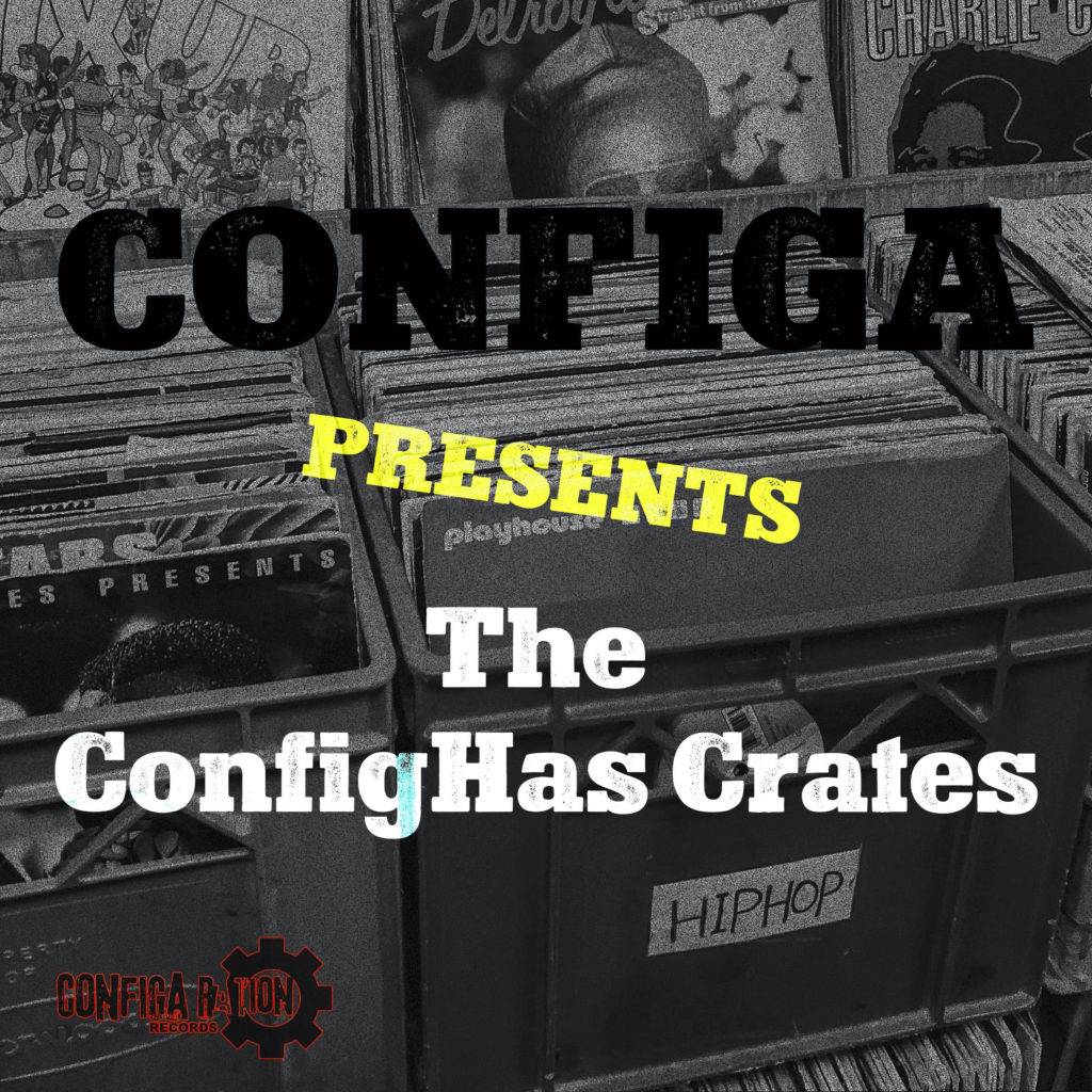 Configa ‘The ConfigHas Crates’ Album