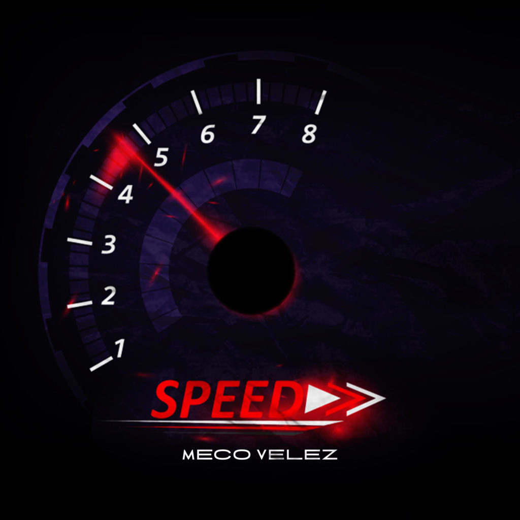 New Music: Meco Velez – Speed | @everythingmeco