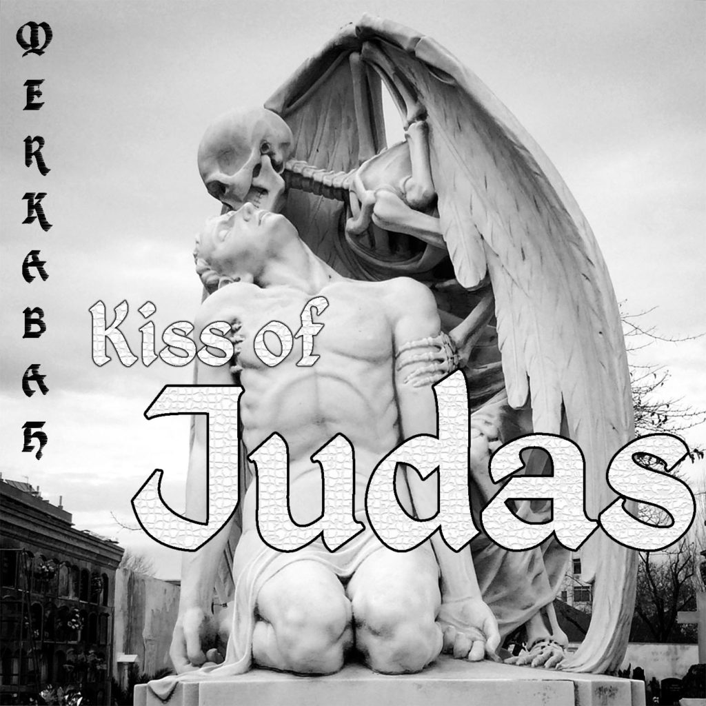 Merkabah “Kiss of Judas” Video