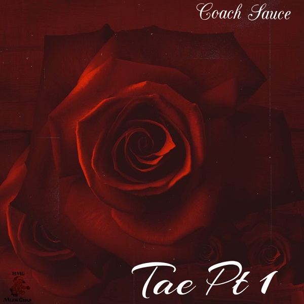 Coach Sauce – Tae Pt. 1