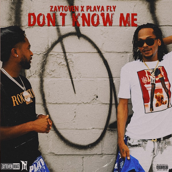 Playa Fly – Don’t Know Me