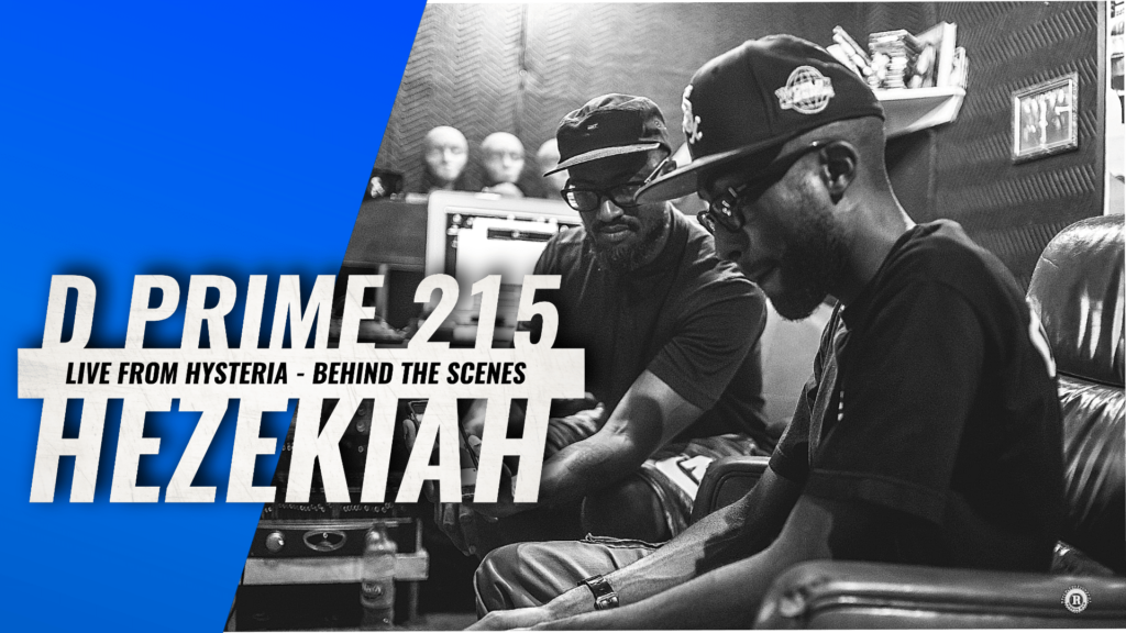 D Prime x Hezekiah – Live From Hysteria (Vlog)