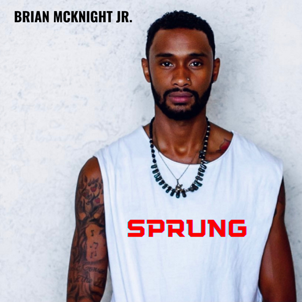 Brian McKnight Jr. – Sprung