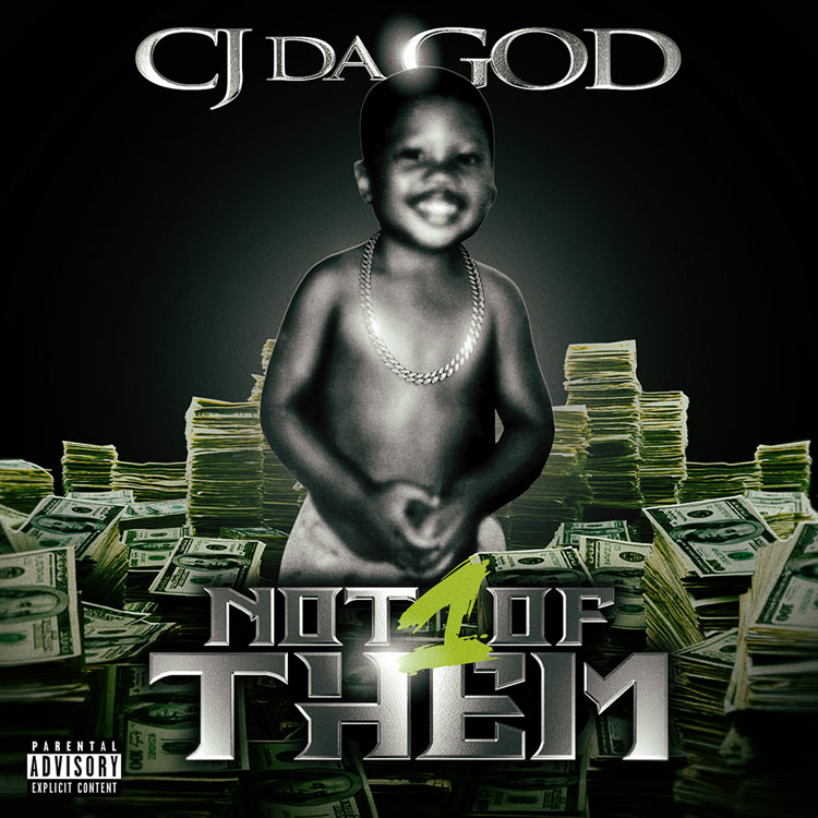 New Music: CJ Da God – Not 1 Of Them @CJDaGod