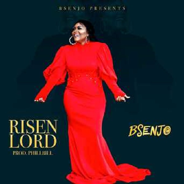 Bsenjo – Risen Lord