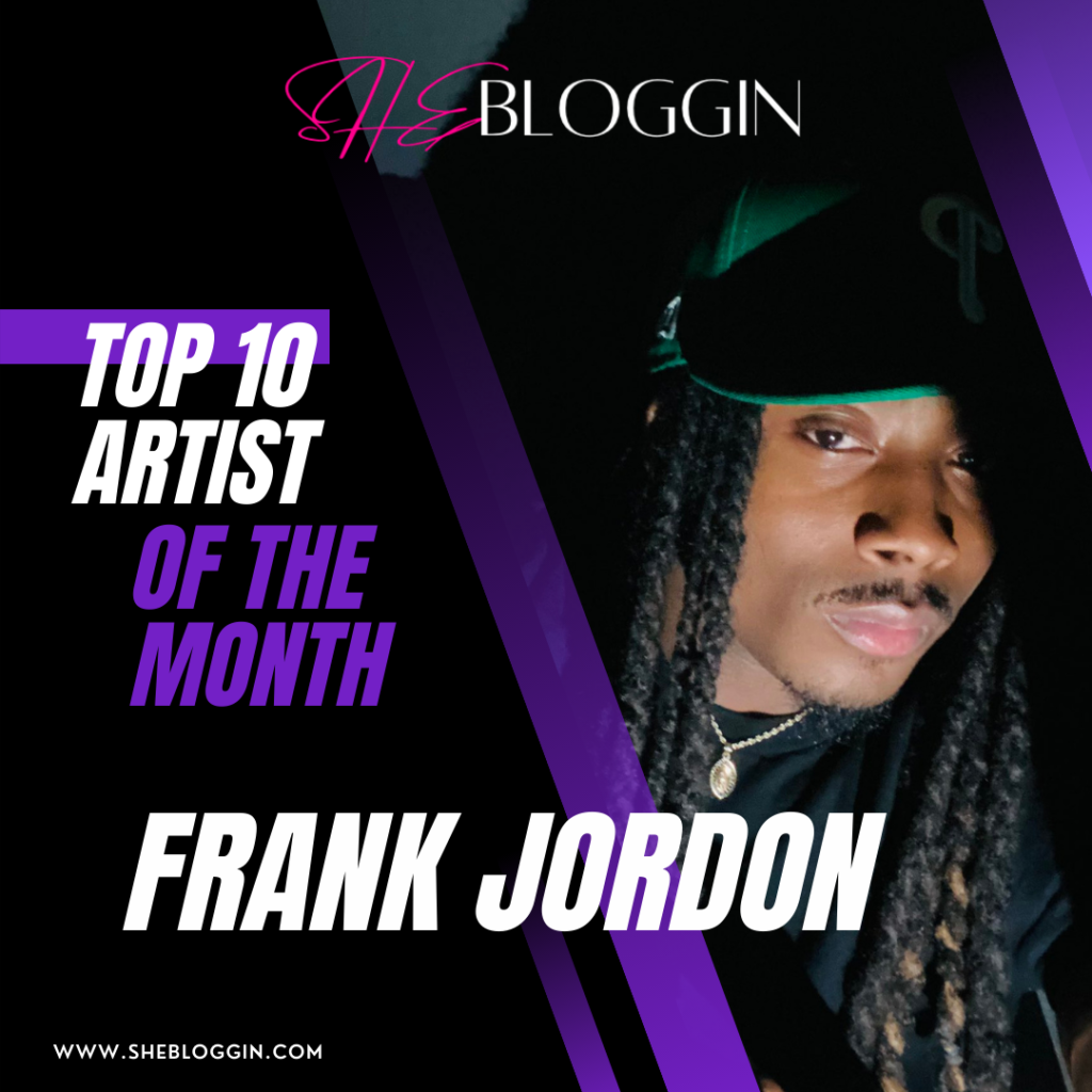 Top 10 Artists of the Month – Frank Jordon @Frankiexii