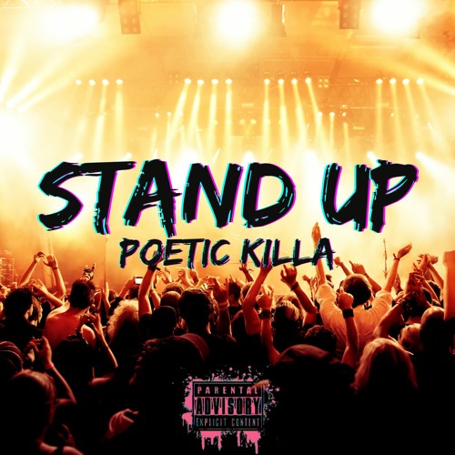 Boston MC Poetic Killa Delivers “Stand Up” Single