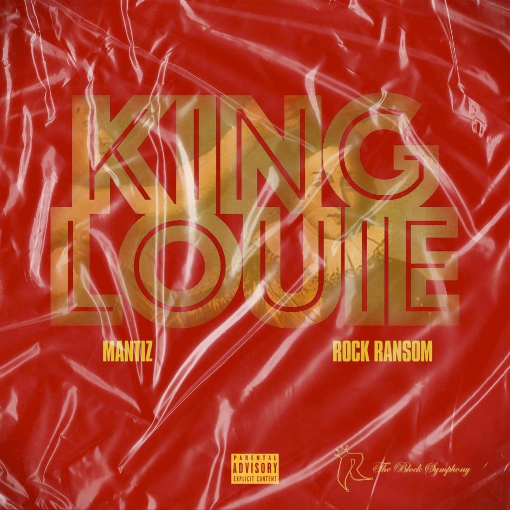 New Music: Mantiz & Rock Ransom – King Louie