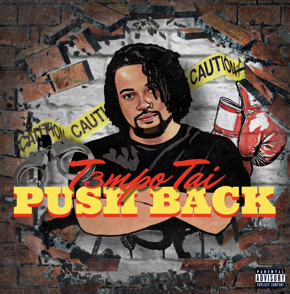 T3mpo Tai & SKYIV Records Release “Push Back” (Single)