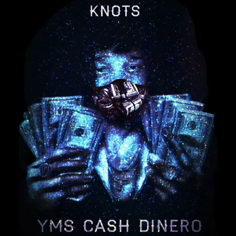 New Music: YMS Cash Dinero – Knots