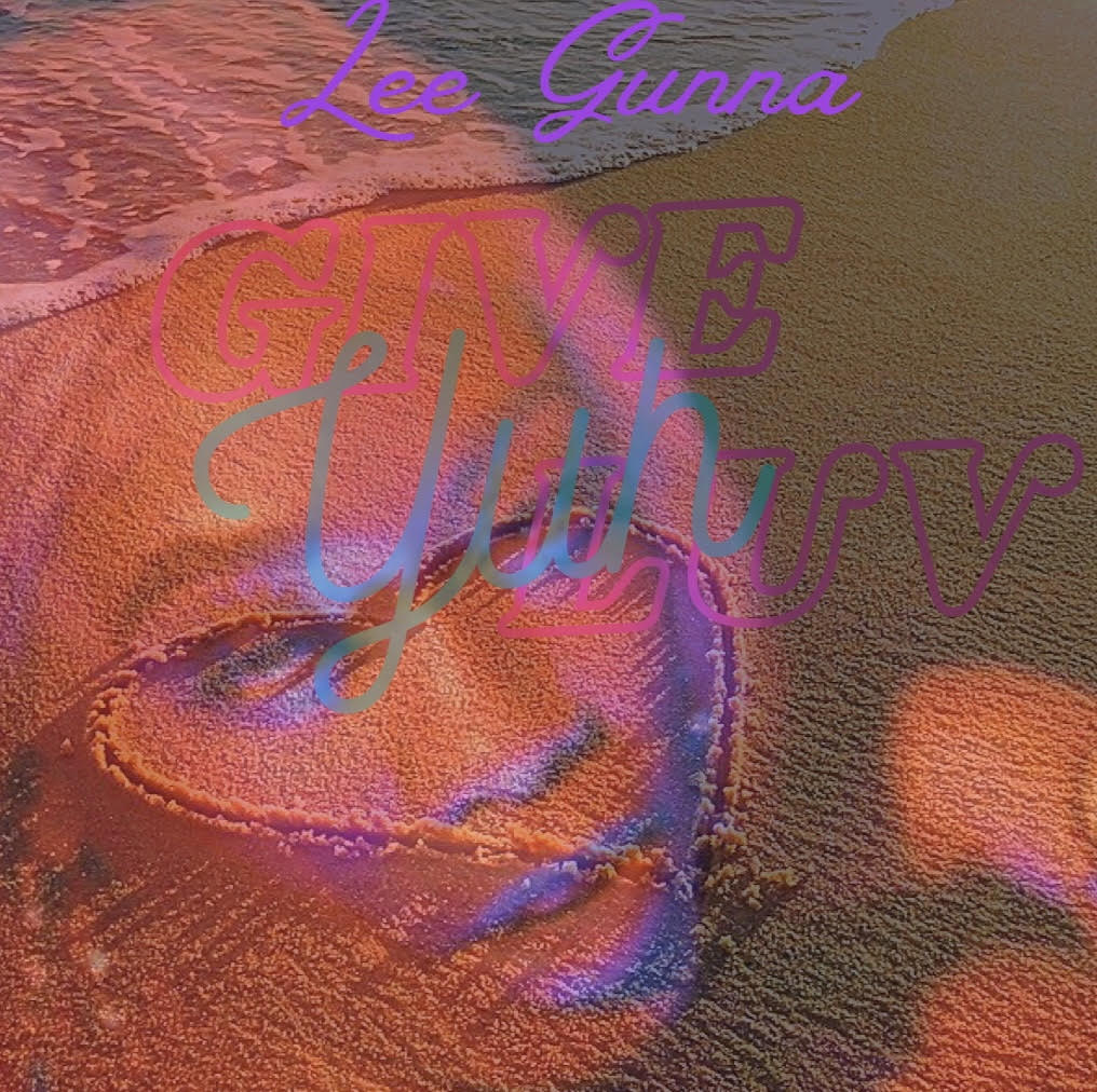 Lee Gunna Delivers Afrobeat Vibes In “Give Yuh Luv” (Single)