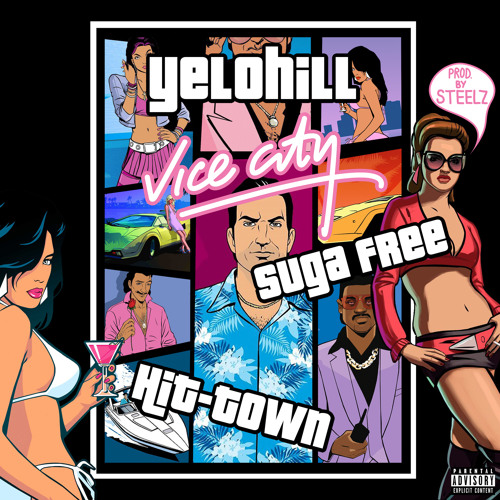 New Video: Yelohill x Suga Free – Vice City @yelohill