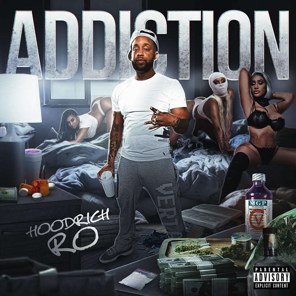 New Music: Hoodrich Ro – Addiction @HoodrichRo