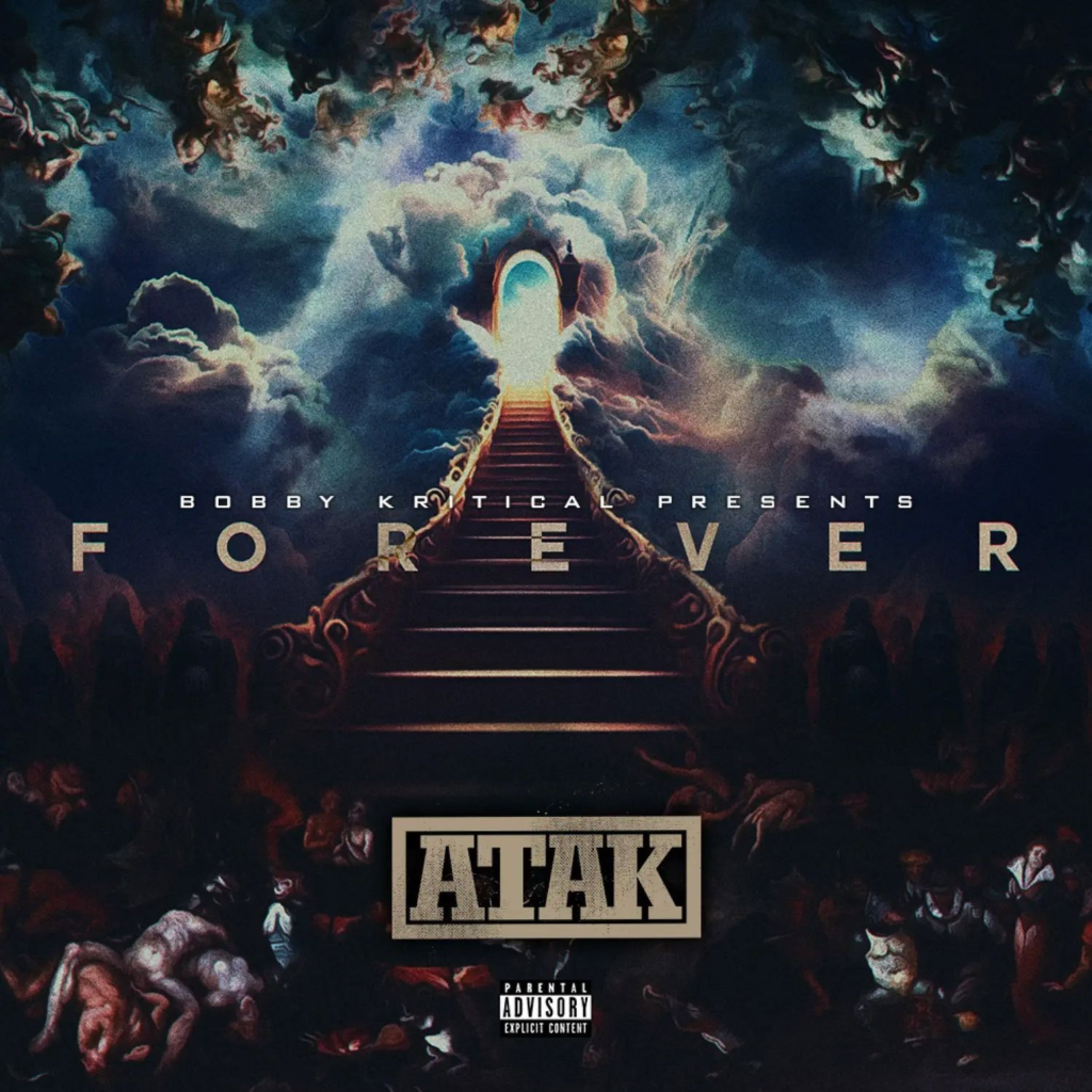 New Music: ATAK x Bobby Kritical – Forever @TheRealAtak1 