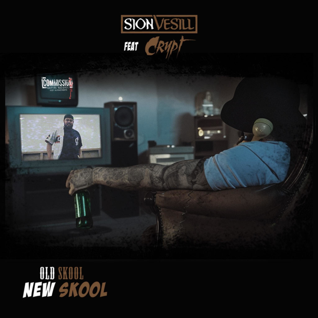 New Music: Sion Vesill feat. Crypt – “Old Skool New Skool”